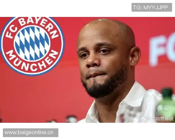 埃贝尔赞孔帕尼续约称其展现推动拜仁发展的能力